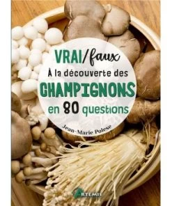A La Decouverte Des Champignons 80 Quest. V/f