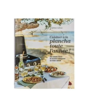 Livre Cuisiner A La Plancha Toute L'annee 3 Livre Cuisiner A La Plancha Toute L'annee