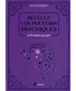 Révélez Vos Pouvoirs Psychiques